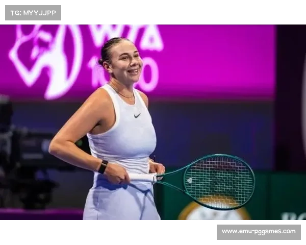 阿尼西莫娃小组赛双杀斯瓦泰克，剧本般回归之旅